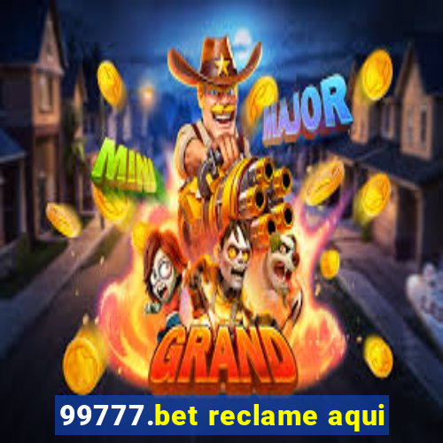 99777.bet reclame aqui